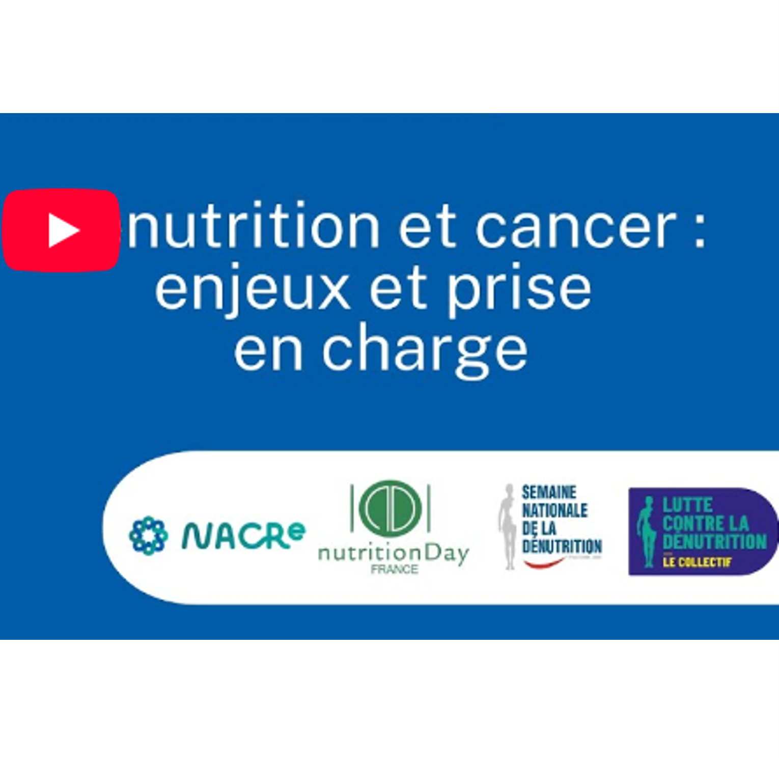 Image Replay : Dénutrition et cancer : enjeux et prise en charge