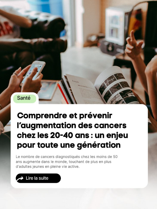 Image Cancers précoces : comprendre et agir pour les générations à venir