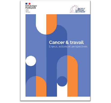 L’INCa publie un document sur le cancer et le travail